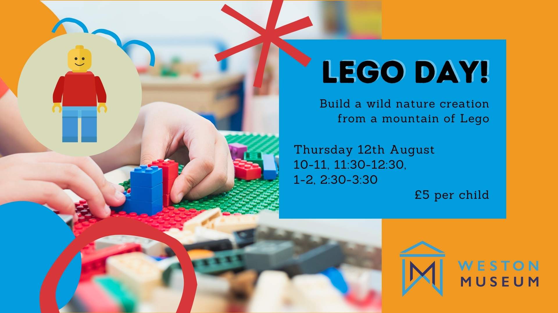 Lego Day Poster with child's hands building Lego and text showing session times