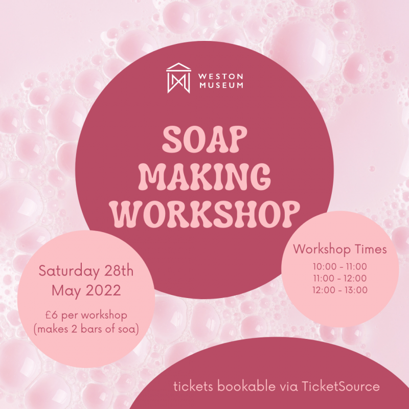 Soap Making Weston Museum