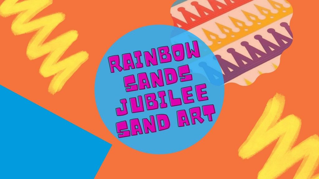 rainbow Sands Jubilee Sand Art Video