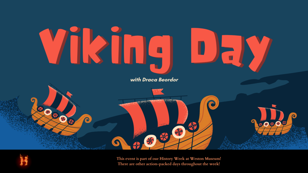 Bold red text reads "Viking Day" above three Viking ships with striped sails on a blue sea. Text below mentions a history event at Weston Museum.